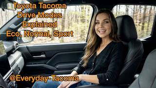 Toyota Tacoma  Drive Modes  Explained  Eco, Normal, Sport