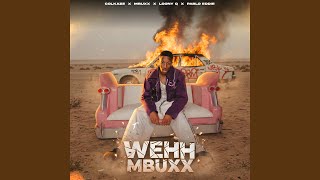 Wehh Mbuxx