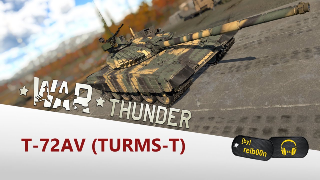 wallpapers T72 Av Turms War Thunder war thunder die nackte wahrheit feat premium t 72av turms t