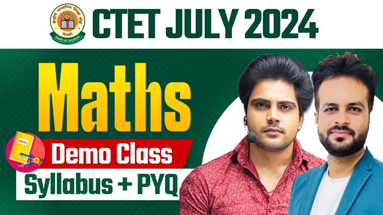 CTET 7 JULY 2024 MATHS DEMO by Sachin Academy live 3pm - YouTube