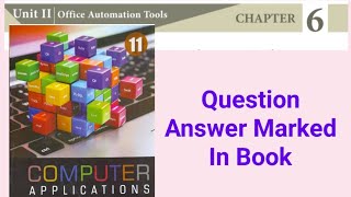 11th Std - Computer Applications | Chapter 6 - Question Answer Marked In Book