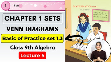 Class 9th Algebra | Chapter 1 Sets | Practice set 1.3 | Maharashtra Board | Galaxy of Maths | Lec 5