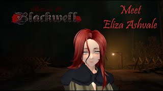 Famous Meet Elizabeth's new Return to Blackwell character, Eliza Ashvale! Wealth