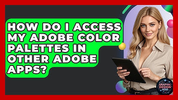 How Do I Access My Adobe Color Palettes In Other Adobe Apps? - Graphic Design Nerd