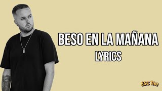 Dellacruz - Beso En La Mañana | Lyrics Version (Letra) | Benidorm Fest 2024 🇪🇦