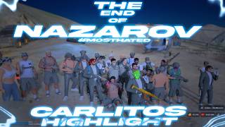 Carlitos Future Rp Highlights End Of Nazarov...
