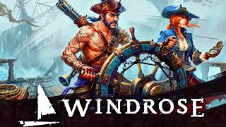 Windrose - The Ultimate Pirate Survival RPG Game We Always Wanted!