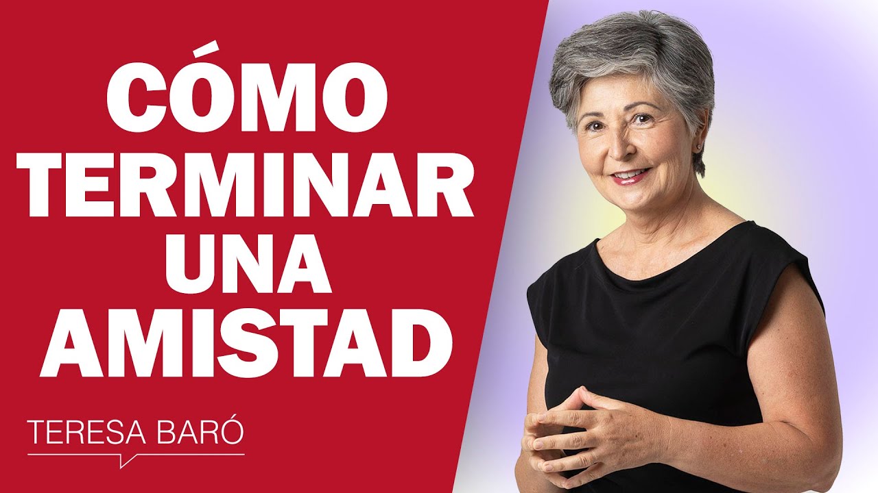 ¿Cómo terminar una relación de amistad?