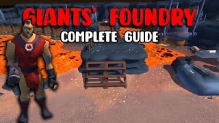 Giants Foundry Complete Guide - Everything You Need To Know | OSRS