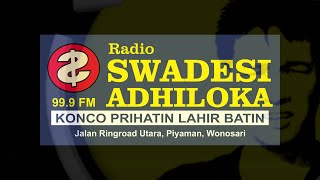 GEDANGSARI™ #2 “Gelombang Dangdut Dan Campursari” (TYA SALIMAN) 99.9 FM RADIO SWADESI ADHILOKA