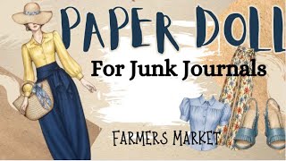 Paper Doll - Farmers Market & Junk Journal Page Spread