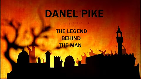 Daniel Pike: The Legend Behind The Man