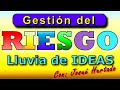 MÉTODO DE LLUVIA DE IDEAS EN LA IDENTIFICACIÓN DE RIESGOS, este es el mejor paso a paso