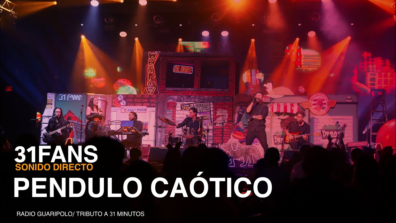tributo a 31 Minutos - Pendulo Caótico - Sonido directo - Radio ...