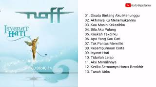 Full Album Naff - Isyarat Hati