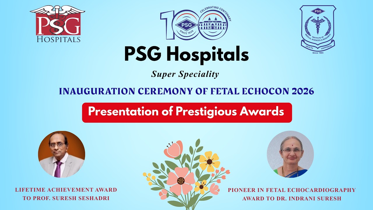 Inauguration Ceremony of Fetal Echocon 2026 | Presentation of Prestigious Awards | PSG Hospitals