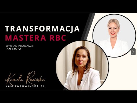 Transformacja Mastera RBC Historia Agnieszki Nowakowskiej rezultaty po szkoleniach Kamili Rowińskiej