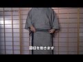 男の着物講座～男の浴衣の着方～ HD(720p)