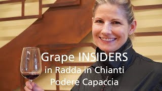 Grape INSIDERS: Podere Capaccia Radda in Chianti, Tuscan Winery Tours