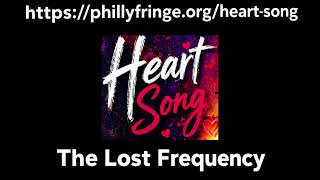 Heart Song The Lost Frequency  Philadelphia Fringe Festival 2026  Digital Experience