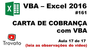 #161 - Excel VBA - Emissão de carta de cobrança - aula 17 de 17