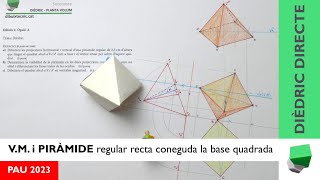 V.M. i piràmide regular recta coneguda la base obliqua i la seva altura - PAU 2023 - Dièdric directe