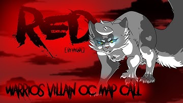+RED PMV+ Warriors Villain OC MAP CALL (OPEN )