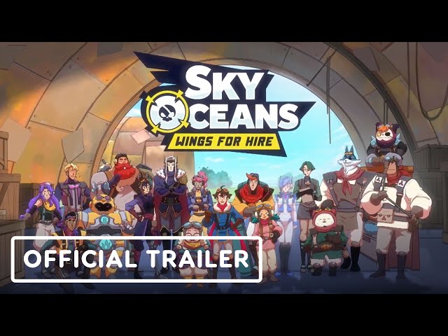 Sky Oceans: Wings For Hire - Official Launch Trailer - YouTube