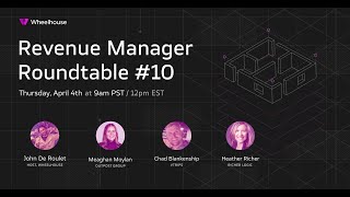 Revenue Manager Roundtable #10