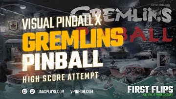 Gremlins Pinball (VPX) - Personal High Score [First Flips]