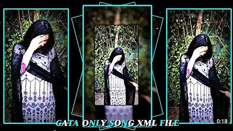 GATA ONLY SONG XML FILE ALIGHT MOTION VIDEO EDITING NEW TREND NEW XML FILE🔰