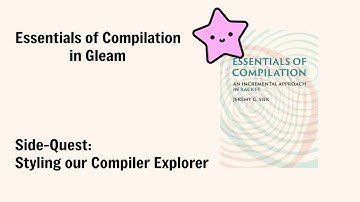 Styling our Compiler Explorer - Essentials of Compilation in Gleam
