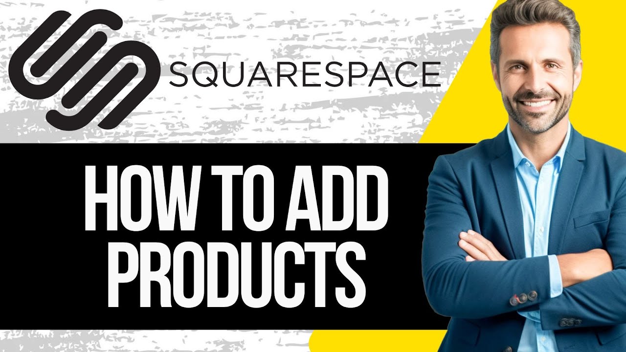 How to Add Product to Squarespace | Full Tutorial 2025 - YouTube