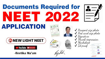 INFORMATION ABOUT NEET 2022 REGISTRATION | Documents Required for NEET 2022 Application #newlight