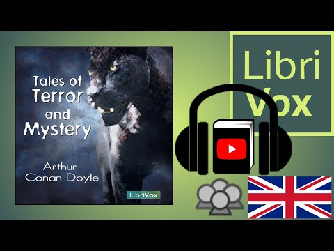 Tales of Terror and Mystery by Sir Arthur Conan DOYLE read by Various | Full Audio Book