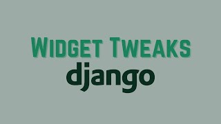 How to Easily Style Your Django Form Fields With Django Widget Tweaks