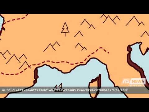 GLI SCHOLARES VAGANTES PRONTI AD ATTRAVERSARE LE UNIVERSITA' D'EUROPA | 17/04/2022