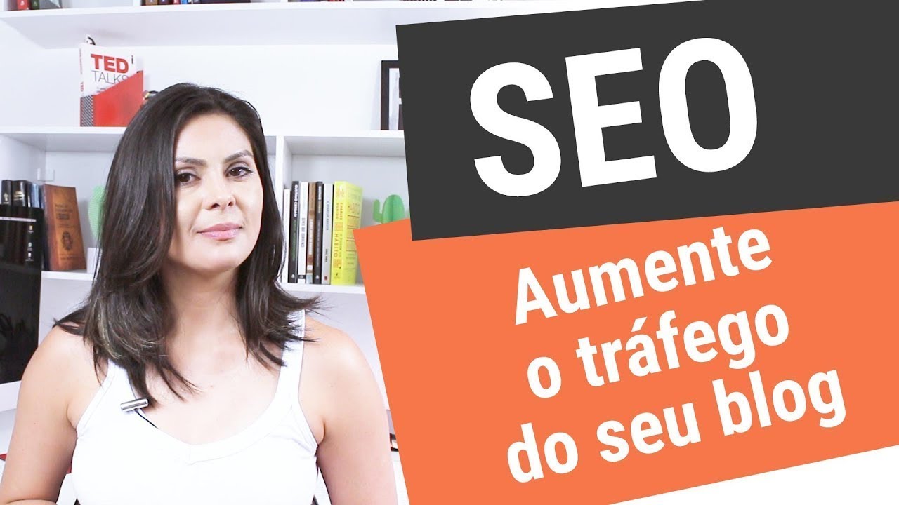 📈 Dicas de SEO para Blogs - Como AUMENTAR AS VISITAS do seu blog e ...
