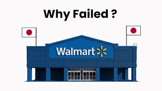 Why Walmart Failed in Japan (It Took 23 Years) Why Walmart Failed in Japan (It Took 23 Years)