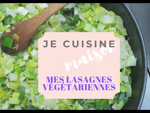[défis-cuisine-#16]-lasagnes-végétariennes-aux-poireaux