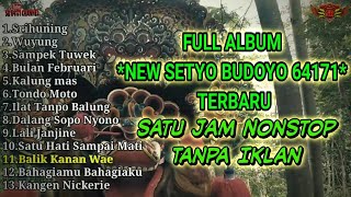 LAGU JARANAN FULL ALBUM TERBARU 2020..! NEW SETYO BUDOYO 64171