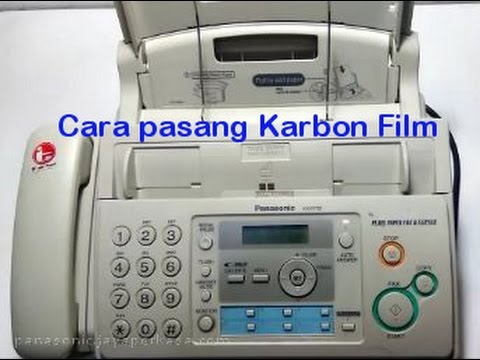 CARA PASANG KARBON FILM FAX PANASONIC KX-FP701