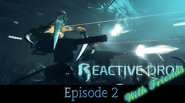 Alien Swarm: Reactive Drop with Friends #2: Mission 2