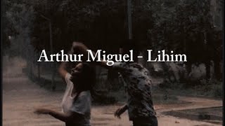 Arthur Miguel - Lihim (lyrics)