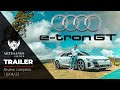 Trailer Audi E-tron GT - Su próximo vehículo eléctrico