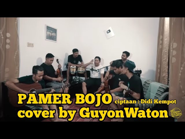 PAMER BOJO - GuyonWaton Cover ( Ciptaan Didi Kempot ) class=