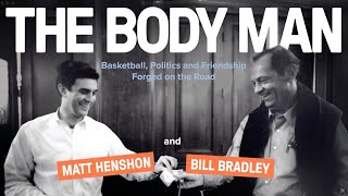 The Body Man: Basketball, Politics, & Friendship Forged on the Road