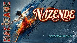 Ozan Çarga Project - Nazende | Cover | Naçizane