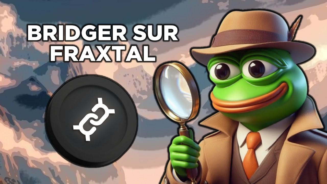COMMENT BRIDGER SUR FRAXTAL ! (Avec peu de frais)