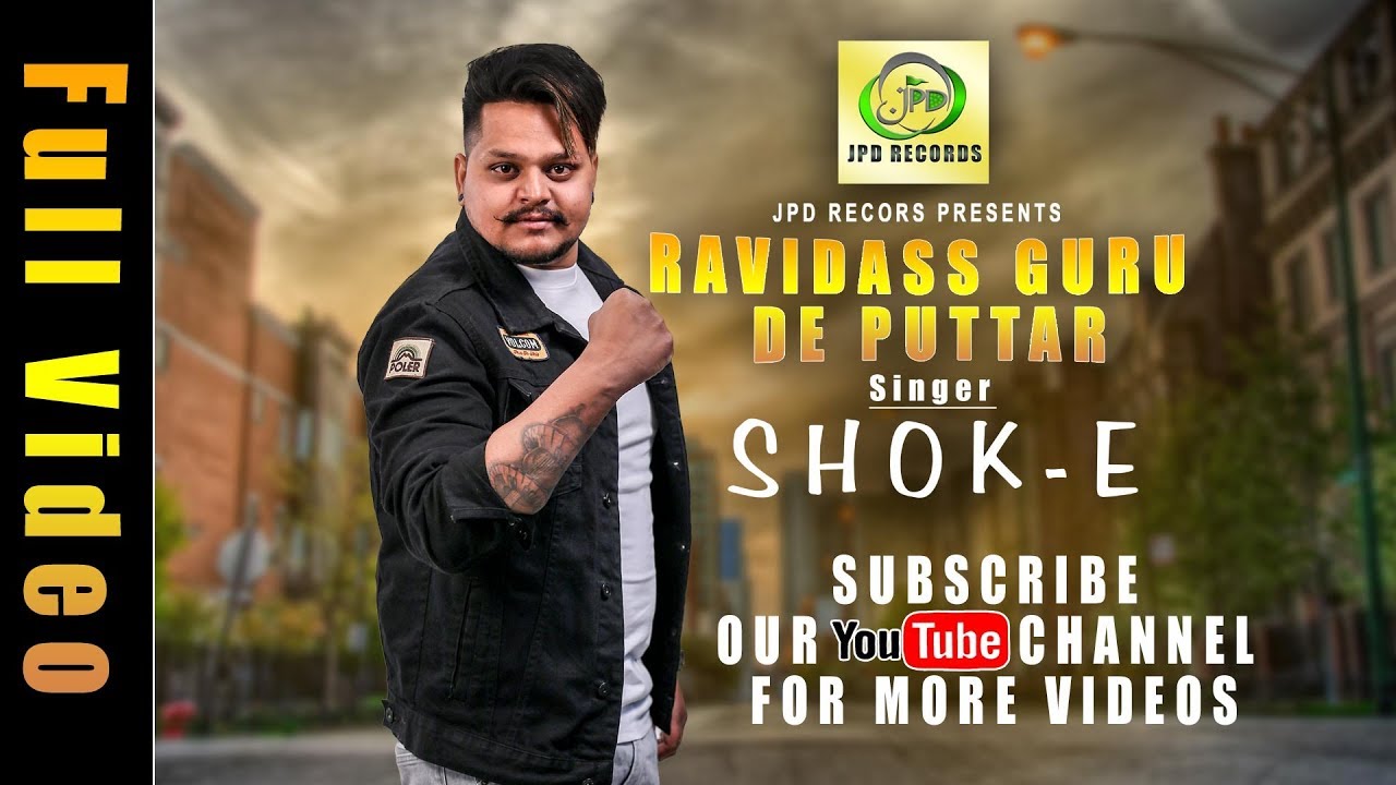 Shok E   Ravidass Guru De Puttar  Official Music Video   Jpd Records